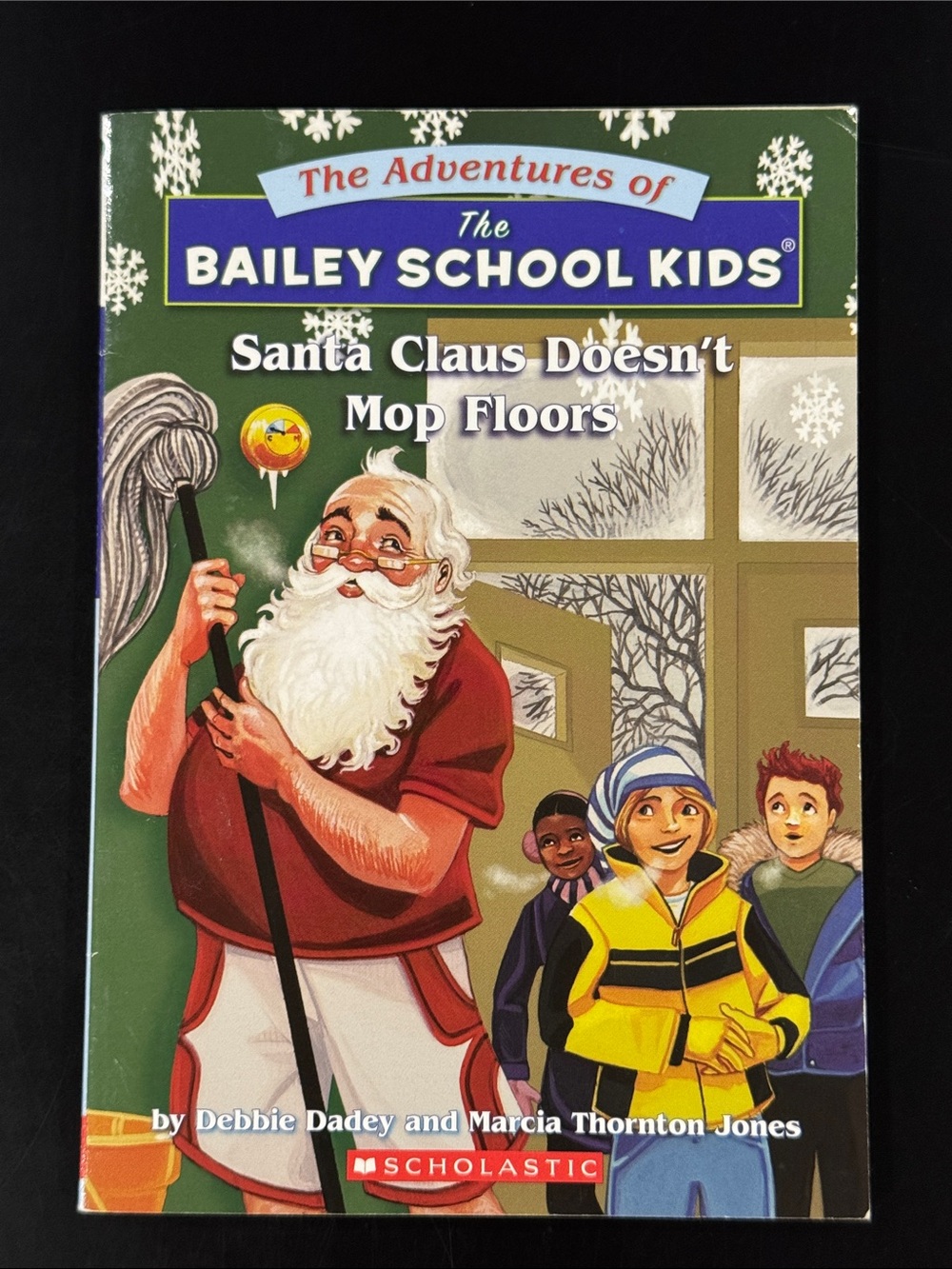The Adventures of The Bailey School Kids #3: Santa Claus Doesn’t Mop Floors